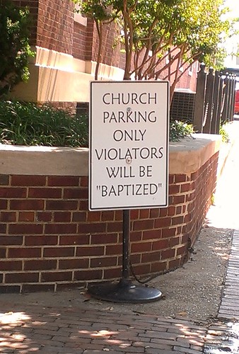CHURCH PARKING ONLY VIOLATORS WILL BE CHURCH PARKING ONLY VIOLATORS WILL BE 'BAPTIZED'