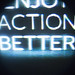 ACTION BETTER
