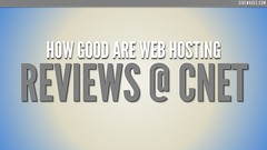 How Good are Web Hosting Reviews @ CNET - Powe...