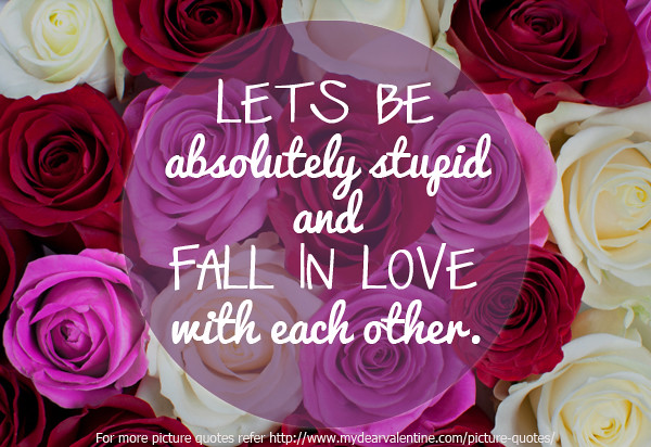 10 Pretty Adore Quotes that produce You Grin