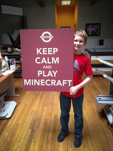 Keep Calm and Minecraft by Redcorn Studios [Matt], on Flickr