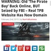 WARNING: DO NOT GO THE OFFICIAL WEBSITE OF THE #PIRATEBAY - IT IS PROBABLY SEIZED BY FBI AND LOGGING YOUR IPs - Read More Here: http://anonhq.com/?p=8255   #ThePirateBay