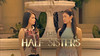 The Half Sisters March 13, 2015 Friday