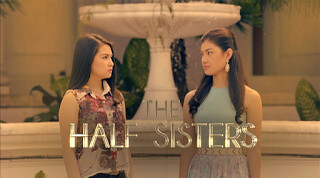 The Half Sisters March 13, 2015 Friday