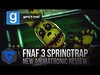 FIVE NIGHTS AT FREDDYS 3 SPRINGTRAP NEW ANIMATRONIC GMOD REVIEW W/ ITOWNGAMEPLAY