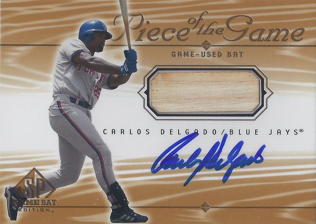 2001 SP / Game Bat Edition / Piece of the Game - Carlos Delagado #CD (First Baseman) - Autographed Baseball Card / Game Used Bat (Toronto Blue Jays)