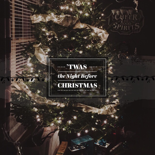 TWAS THE NIGHT BEFORE CHRISTMAS  #madewithstudio #VSCOcam
