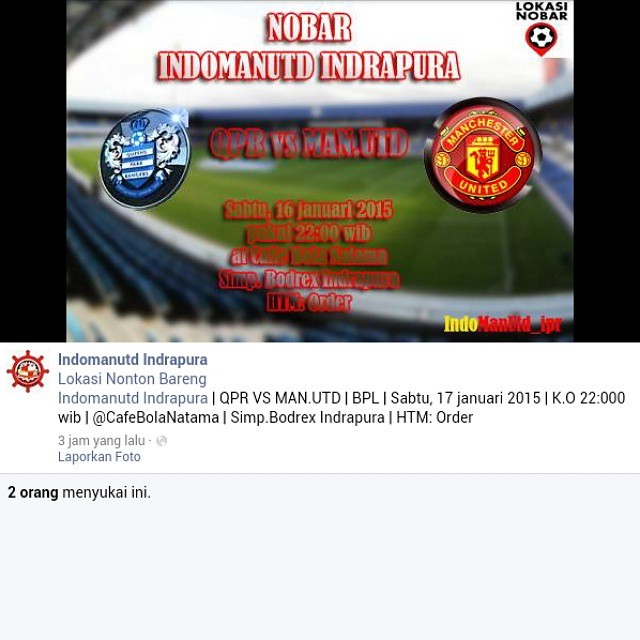 Lokasi Nobar: Rekomendasi Lokasi Nobar Indrapura Sumut | @IndoManUtd_ipr | QPR vs Man.Utd | BPl | sabtu,17 januari K.O 22:00 wib |Cafe Bola Natama | Simp.Bodrex Indrapura | Htm: order