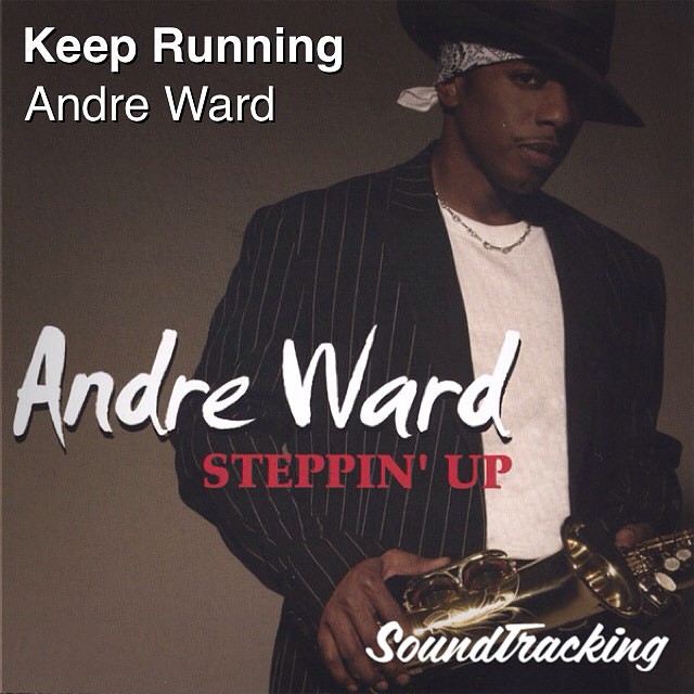 Now playing  ♫ Keep Running by ANDRE WARD | via #soundtracking app