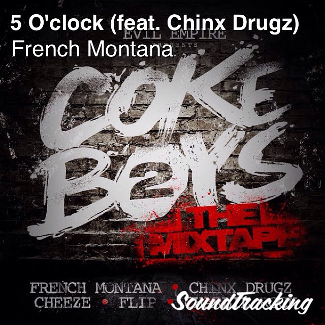Now playing  ♫ 5 Oclock (feat. CHINX DRUGZ) by French Montana | via #soundtracking app