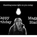 Happy Birthday, Maggie Black • <a style="font-size:0.8em;" href="http://www.flickr.com/photos/128777426@N06/17001696062/" target="_blank">View on Flickr</a>